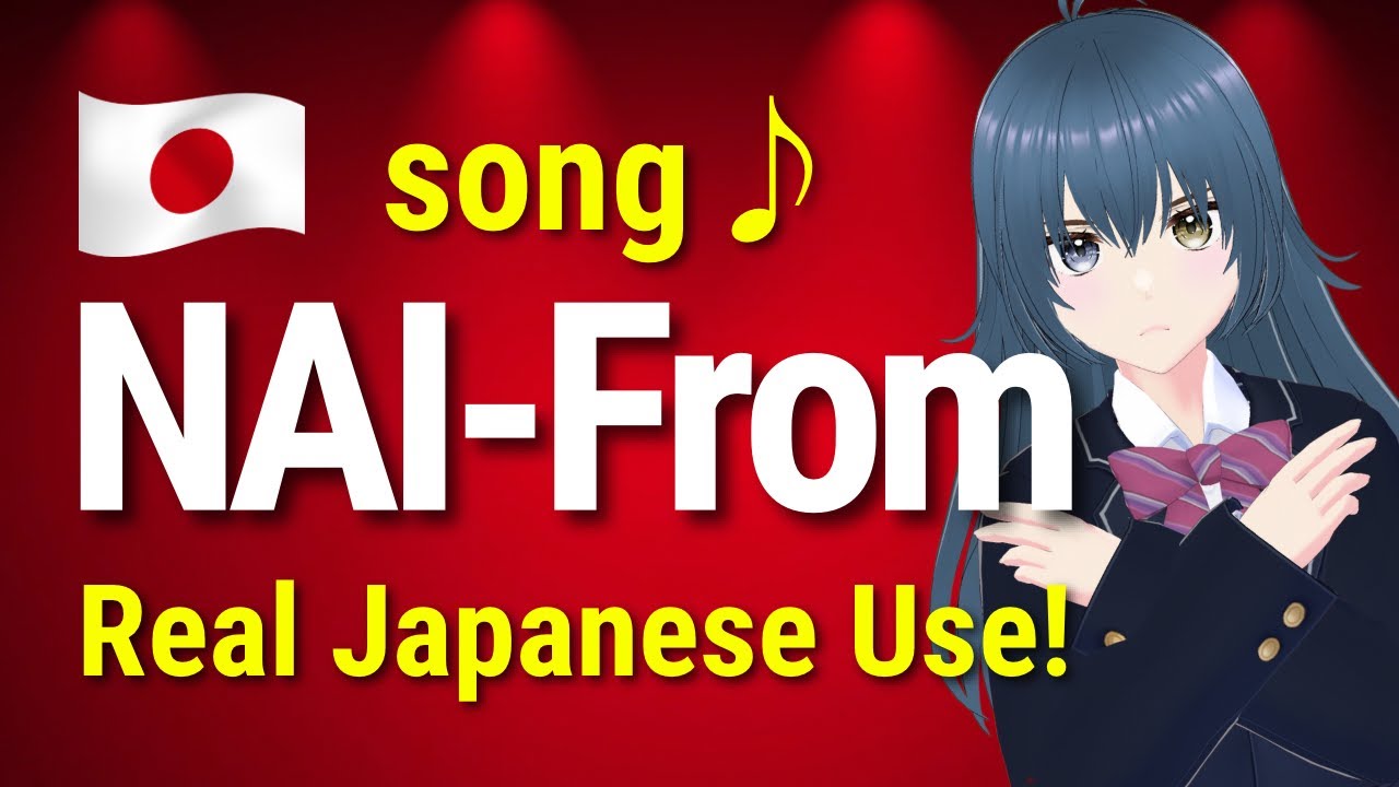 Beginner Japanese JLPT N5 | NAI-Form Song 🚫 Learn Negatives the Fun Way