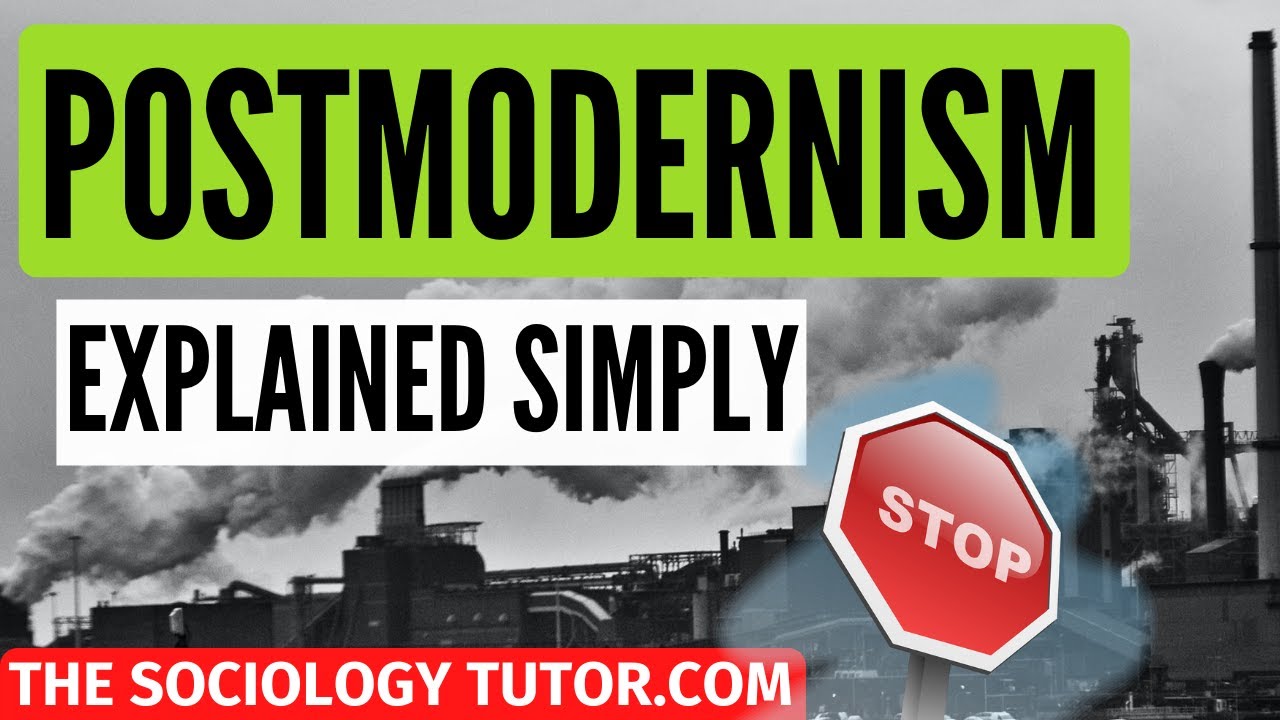 Postmodernity vs modernity (Sociology) A Level