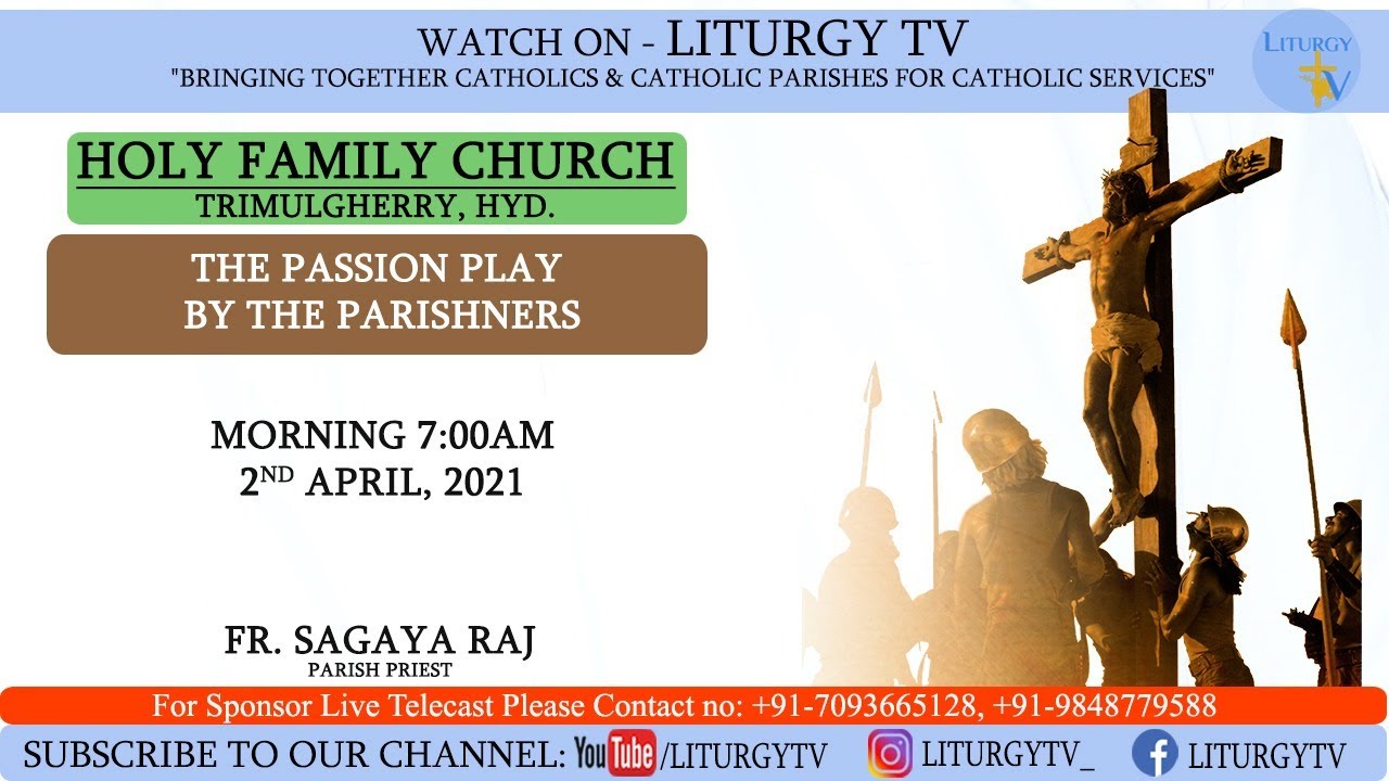 Passion Play by the Parishners | Holy Family Church | 2-4-21