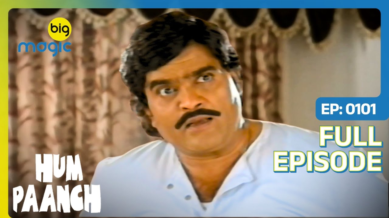 Anand को हुई अपने बालों की चिंता | Hum Paanch | Full Ep. 101 | Big Magic #comedy #family