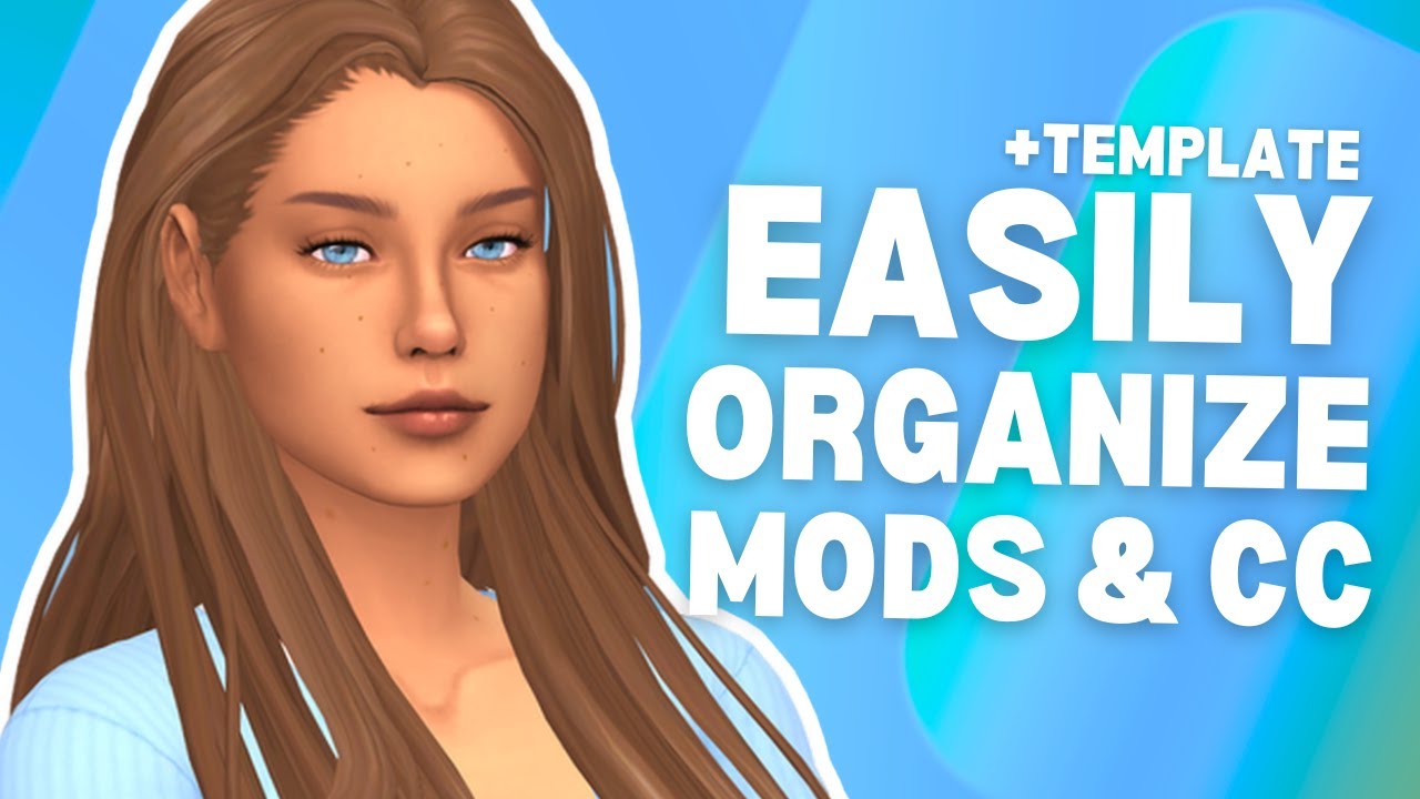 How to Organize Your Mods Folder (+Template!) | Sims 4