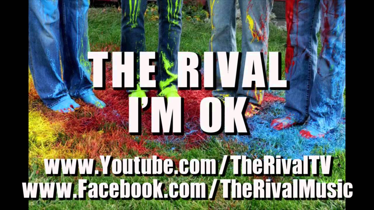 THE RIVAL - I'M OK (DEMO)