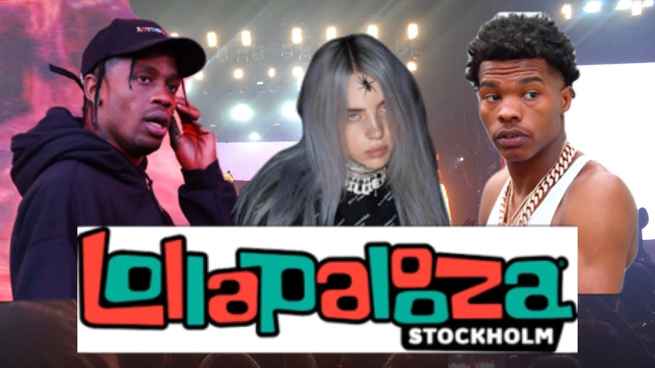 TRAVIS SCOTT *Full Set*, BILLIE EILISH, LIL BABY @Lollapalooza Stockholm 2019