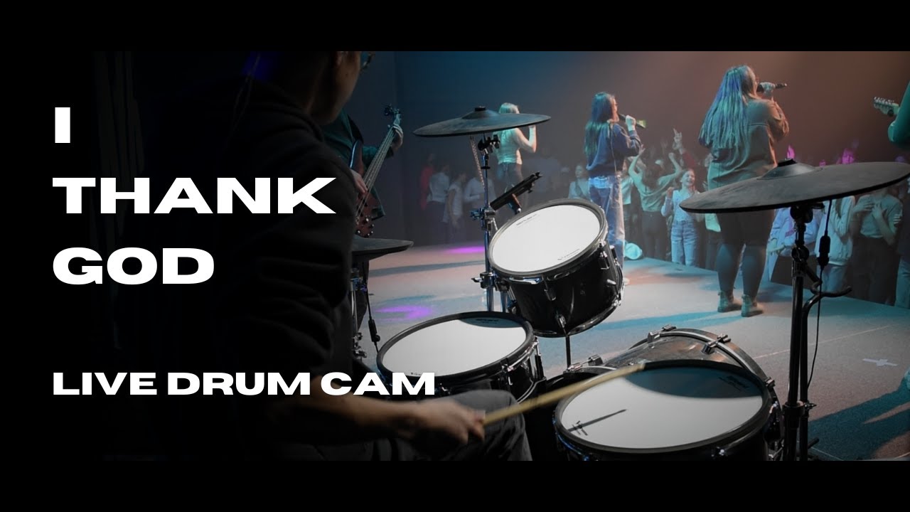 I Thank God | Live Drum Cam | @OasisChurchCA