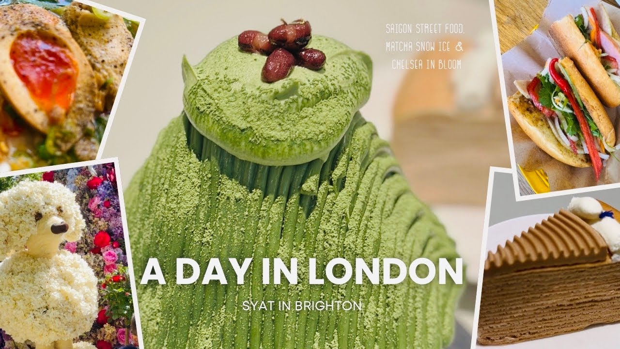 倫敦一日遊｜車路士·蘇豪區Kova Patisserie抹茶綿綿冰·越式法包 ｜ Matcha Snow Ice ｜ Banh Mi Keu Deli｜Chelsea in Bloom