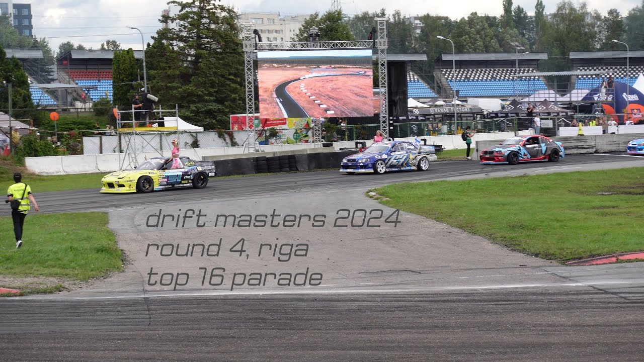 Drift Masters 2024, Round 4 , Riga, Top 16 Parade