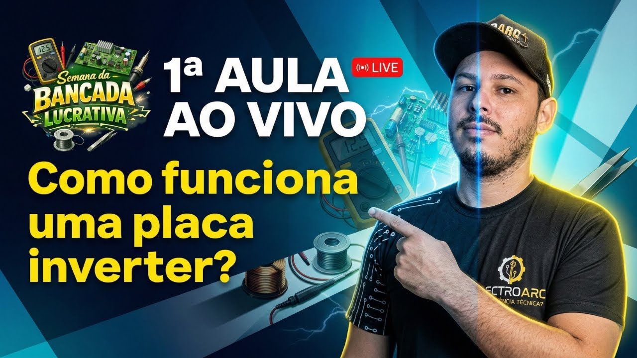 1ª Aula - Como funciona uma placa inverter?