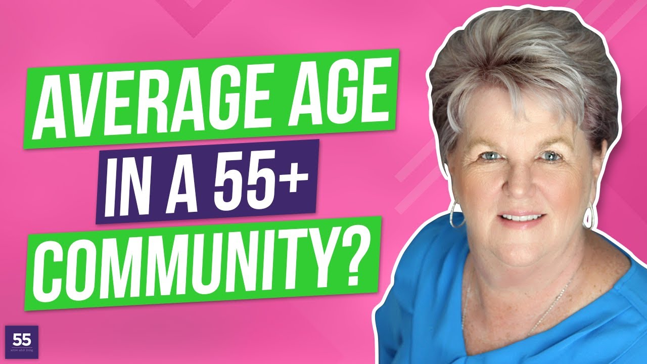 The Average Age in a 55+ Community