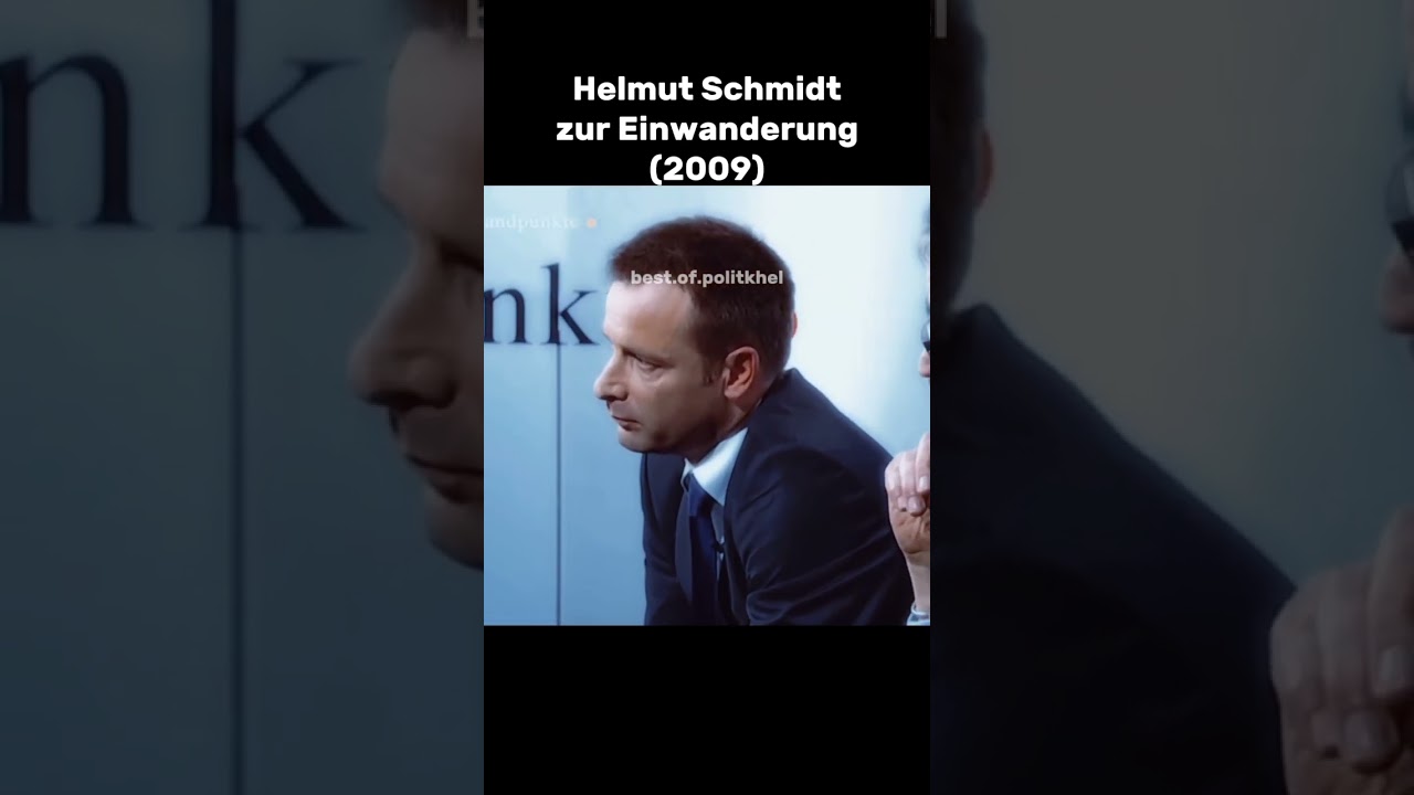 Helmut Schmidt zur Einwanderung 