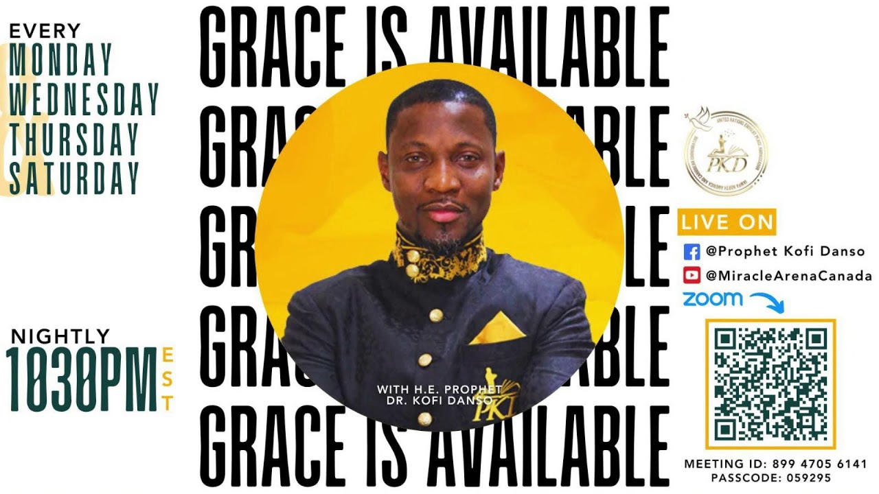 Grace Is Available || w/ H.E. PROPHET DR. KOFI DANSO || 15-01-2025