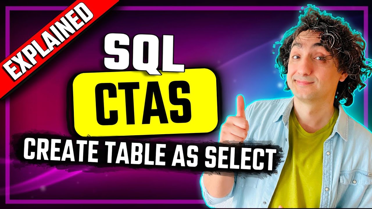 SQL CTAS | How to Create SQL Tables From a Query | #SQL Course 30
