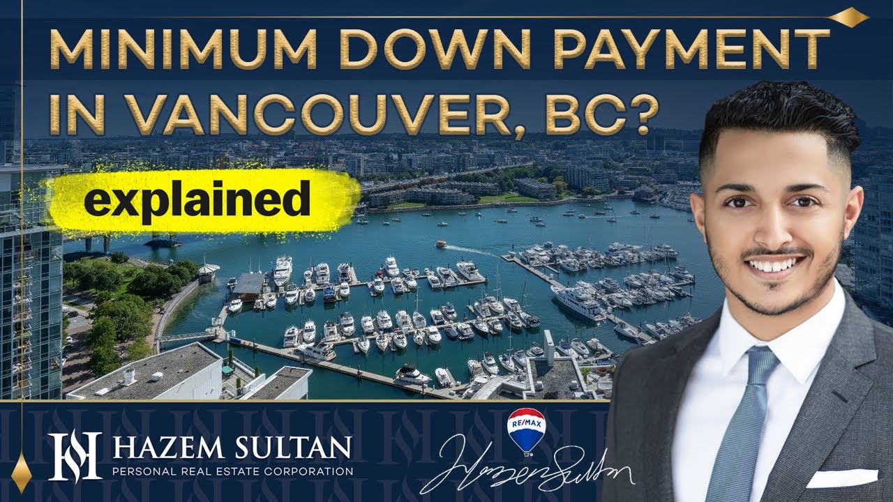 What Is The Minimum Down Payment For A Home In Vancouver?
