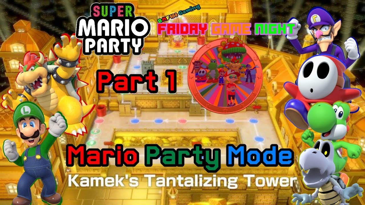 BMF100: Friday Game Night Episode #10 (Super Mario Party Kamek's Tantalizing Tower Party) Part 1