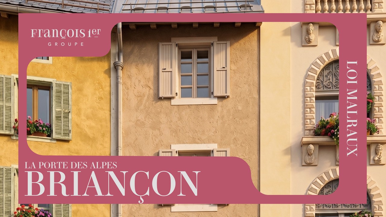 BRIANÇON - LA PORTE DES ALPES // LOI MALRAUX