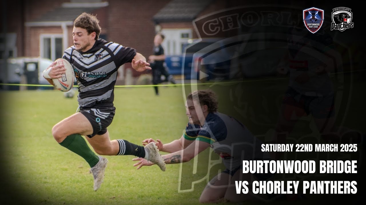 Burtonwood Bridge v Chorley Panthers - 22nd March 2025