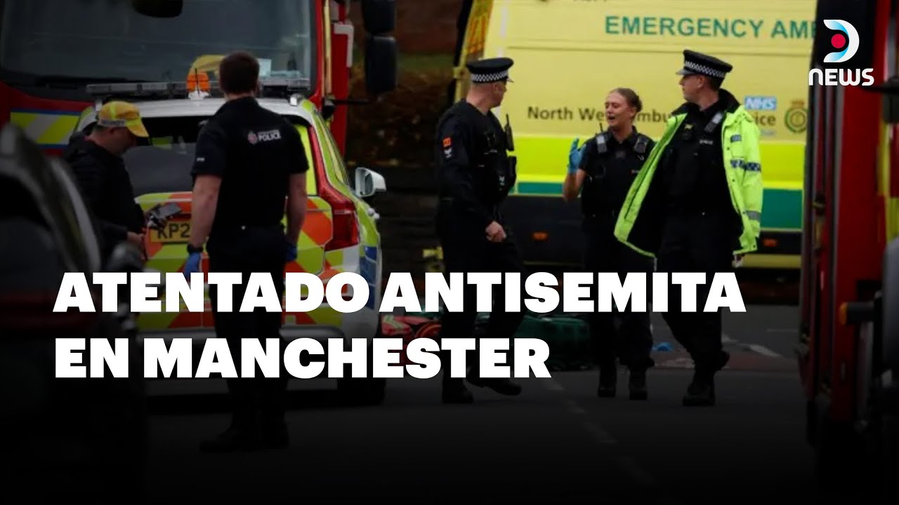 Un hombre apuñaló a varias personas en una sinagoga en Manchester y hay fallecidos | DNews