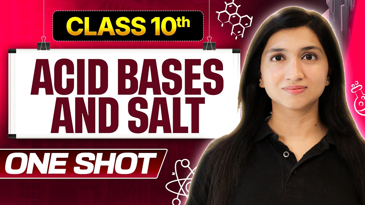 Acids, Bases and Salts Class 10 | Detailed One Shot (Complete Concept + Questions) | Akansha Ma'am