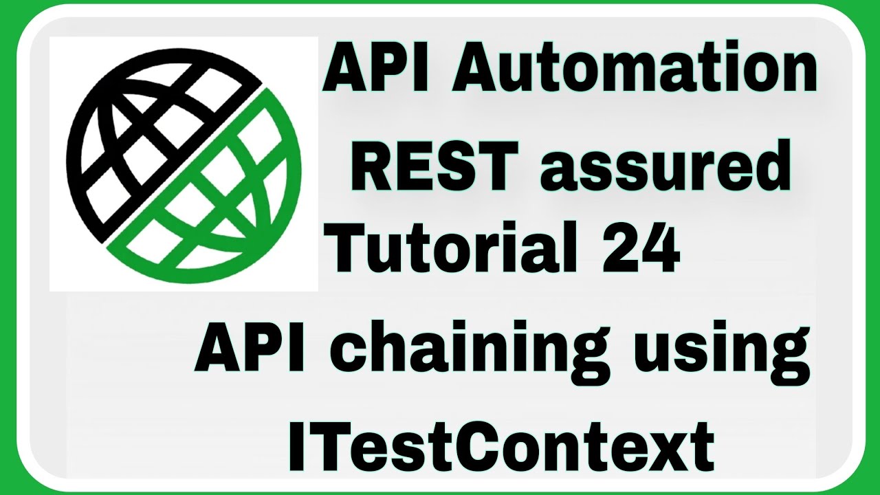 REST Assured Tutorial 24 : API chaining using ITestContext in TestNG