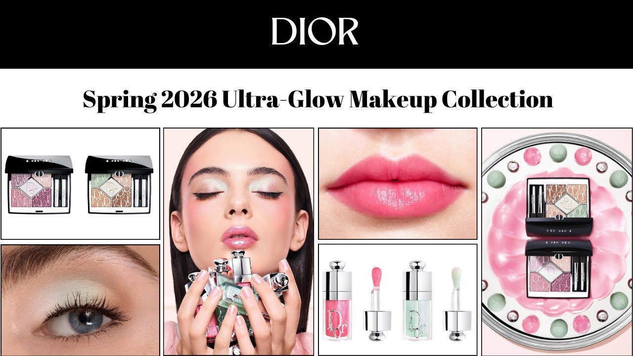 DIOR Spring 2026 Ultra Glow Makeup Collection