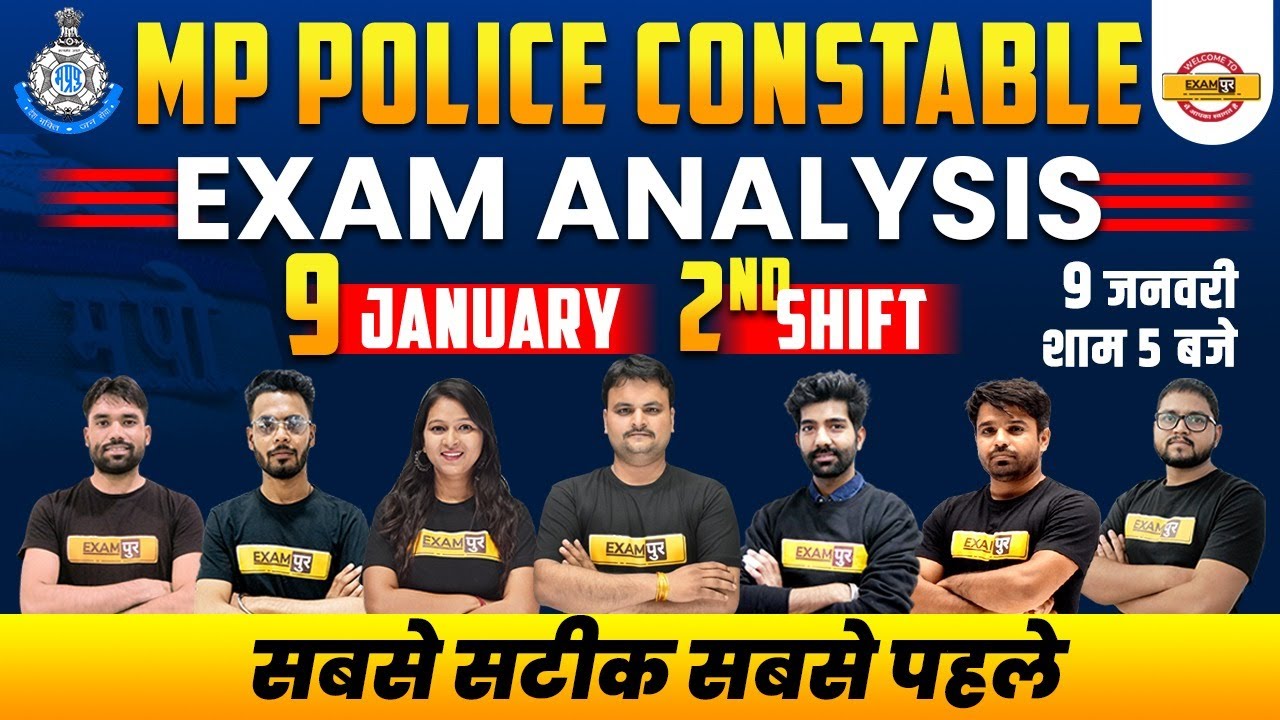 MP CONSTABLE EXAM 2022|MP CONSTABLE EXAM ANALYSIS|9 JANUARY, 2ND SHIFT|MP CONSTABLE PAPER SOLUTION