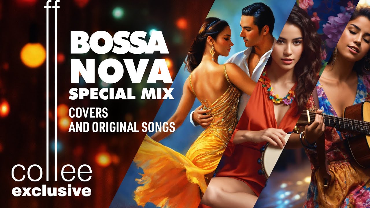 Bossa nova SPECIAL MIX - long form 
