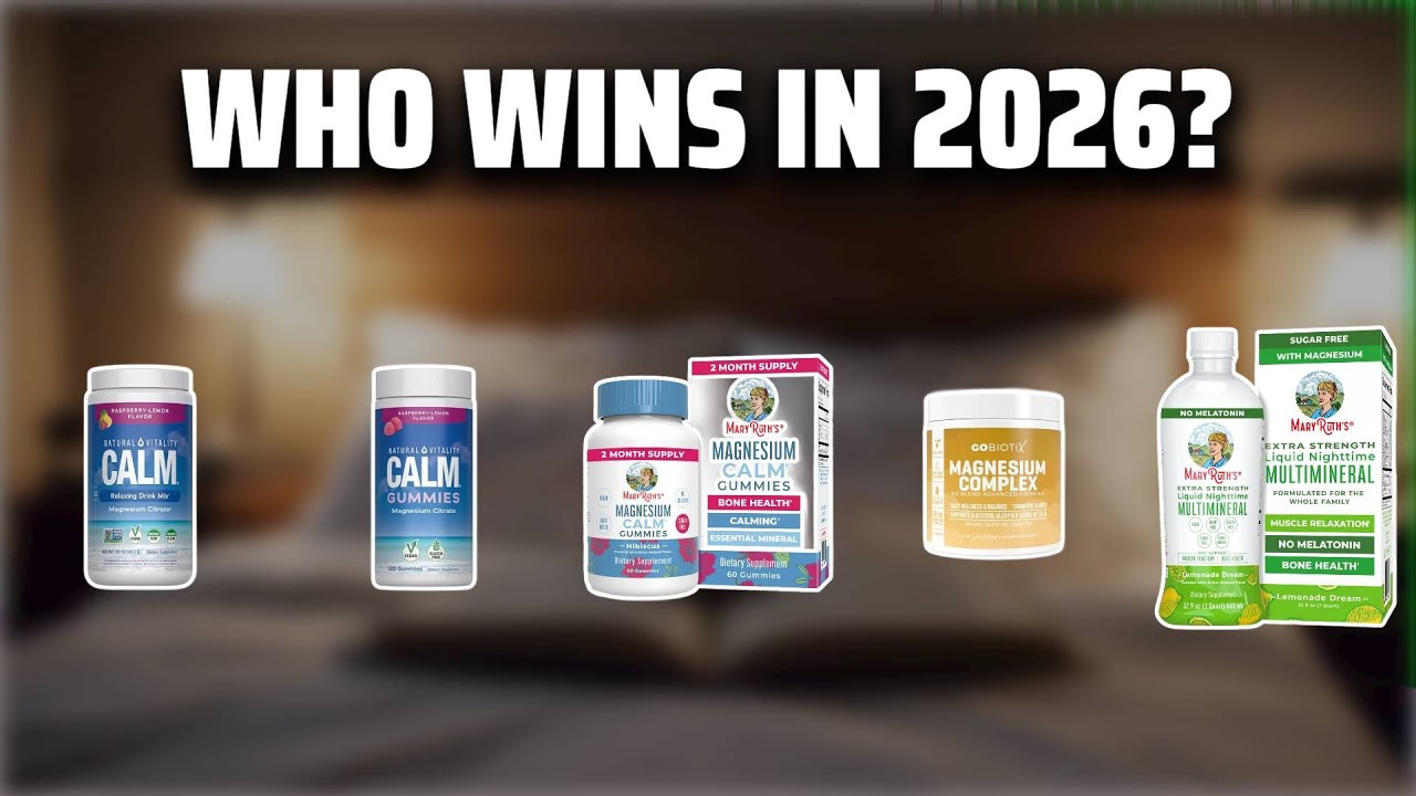 The Top 5 Best Calm Magnesium in 2026 - Must Watch Before Buying!