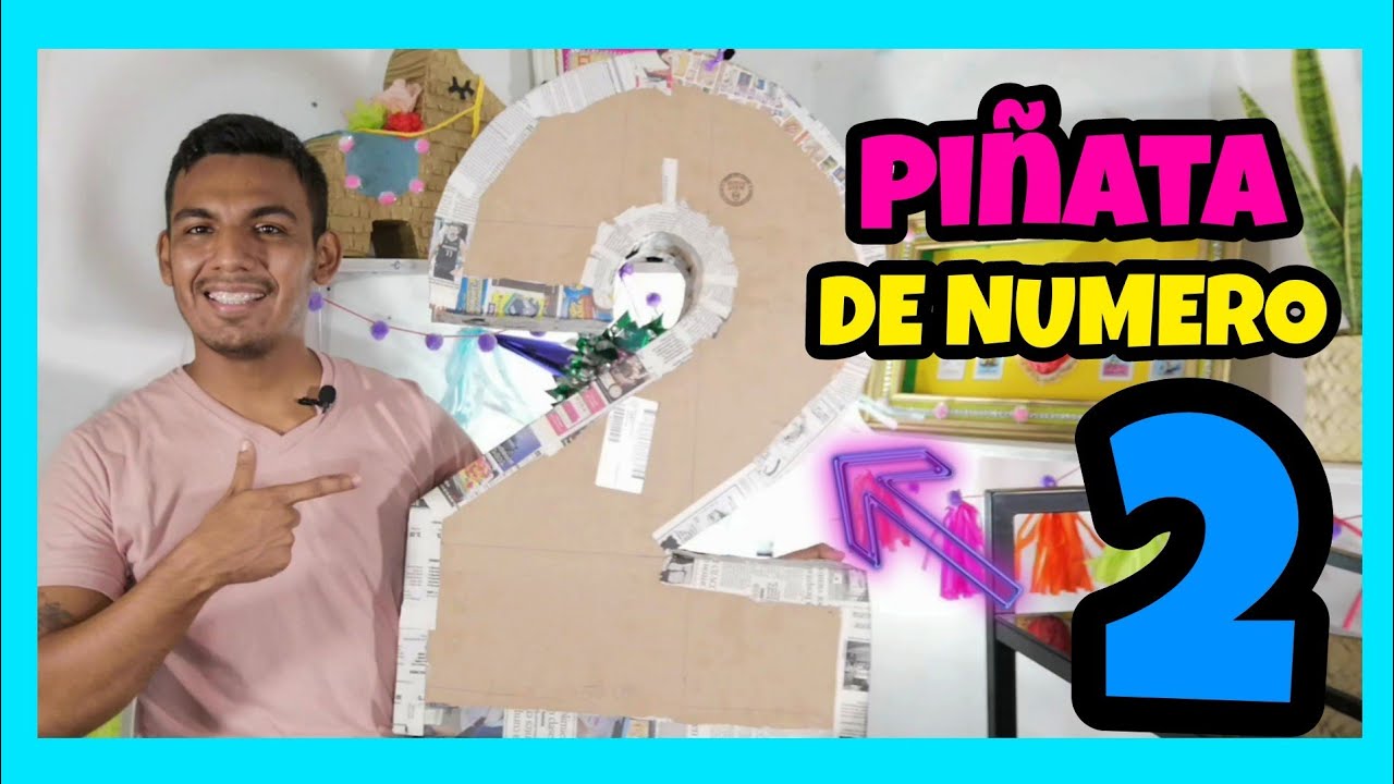 COMO HACER UNA PIÑATA DE NUMERO 2 || JULIO LEYTTON