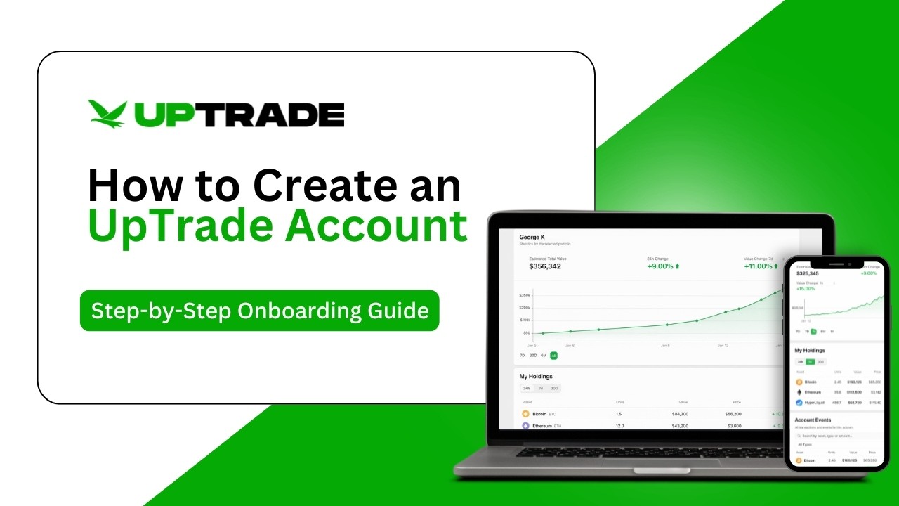 How To Create An UpTrade Account | Step-by-Step Onboarding Guide