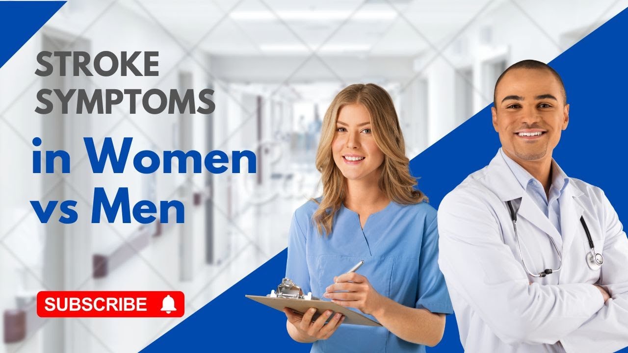 Stroke Symptoms in Women vs Men