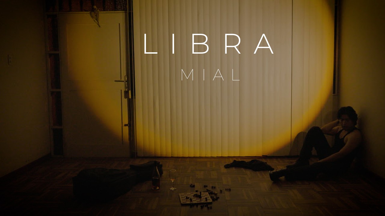 Mial - Libra (Video Oficial)
