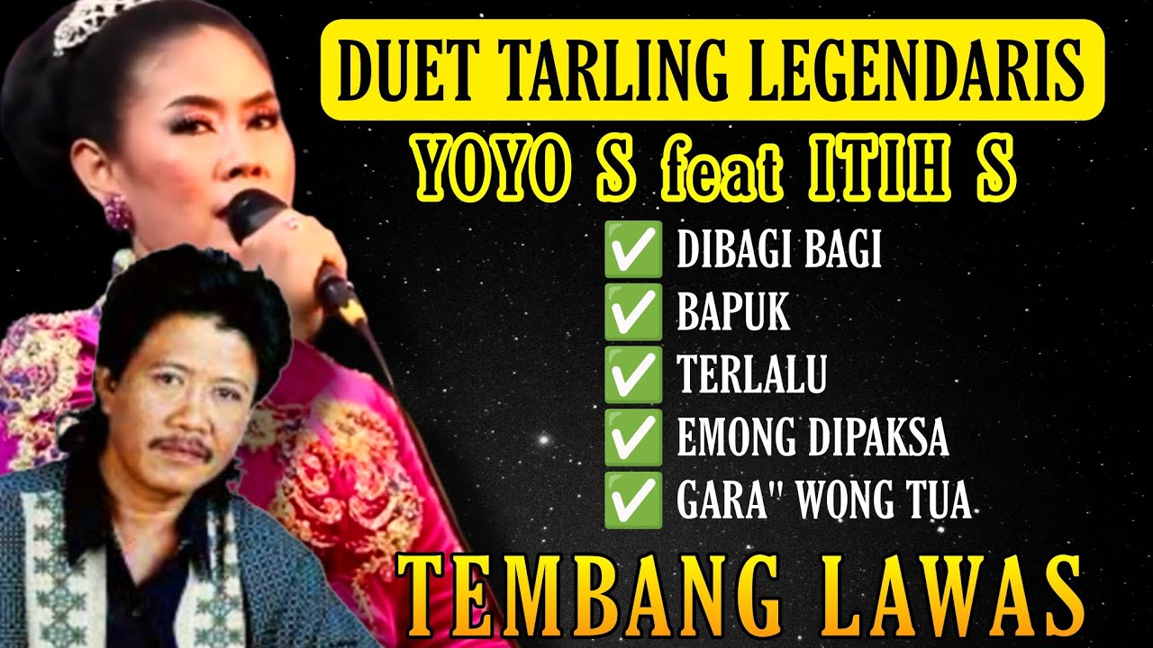 DUET TARLING PALING LEGENDARIS YOYO S feat ITIH S