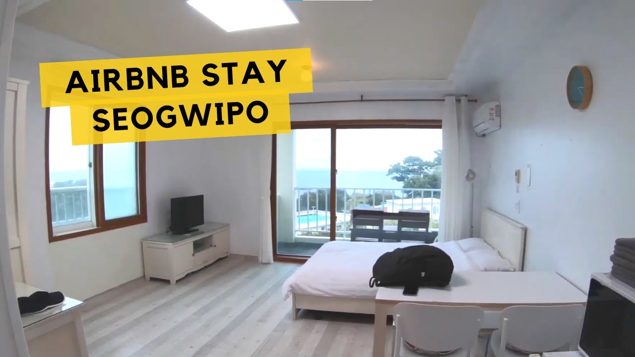 My AirBNB Stay Tour in Seogwipo Jeju 2022