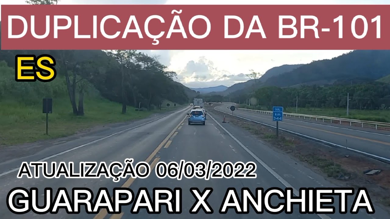 DUPLICA&Ccedil;&Atilde;O DA BR-101 SUL ES ENTRE GUARAPARI E ANCHIETA (ATUALIZA&Ccedil;&Atilde;O)=06/03/2022 #duplica&ccedil;&atilde;o  #br101