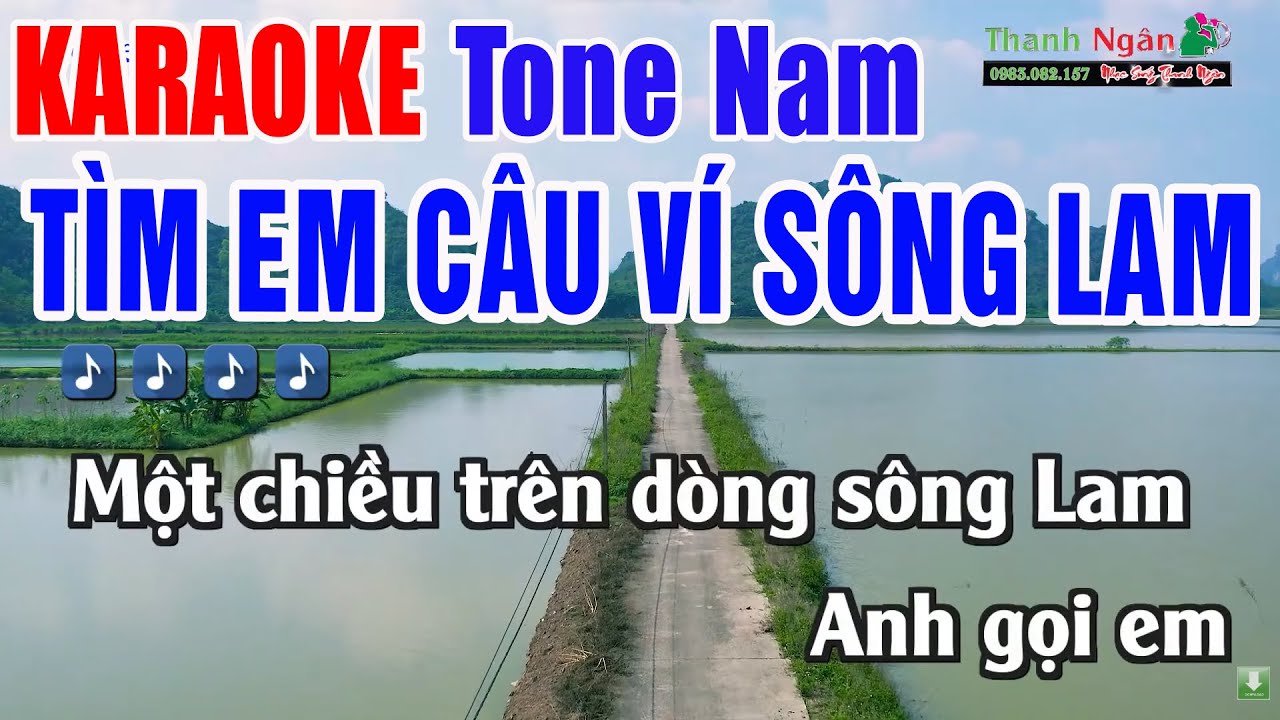 Tìm Em Câu Ví Sông Lam KARAOKE Tone Nam Beat Chuẩn A Páo - Nhạc Sống Thanh Ngân