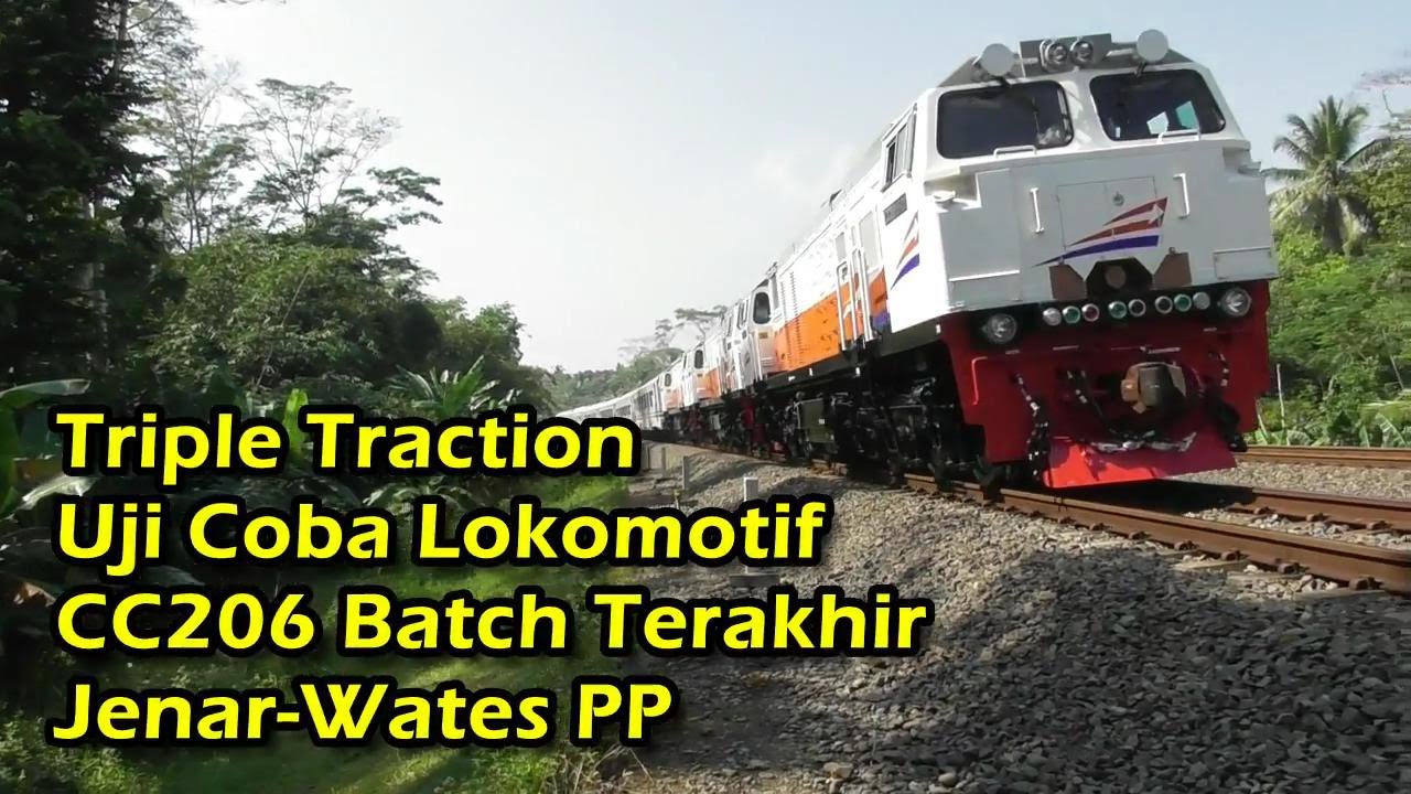 Momen Langka: Triple Traction Ujicoba Loko CC206 Jenar-Wates [Bagian 1]