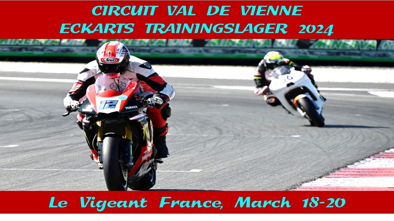 Trackweek at Val de Vienne 2024 - Eckart's Trainingslager 2024