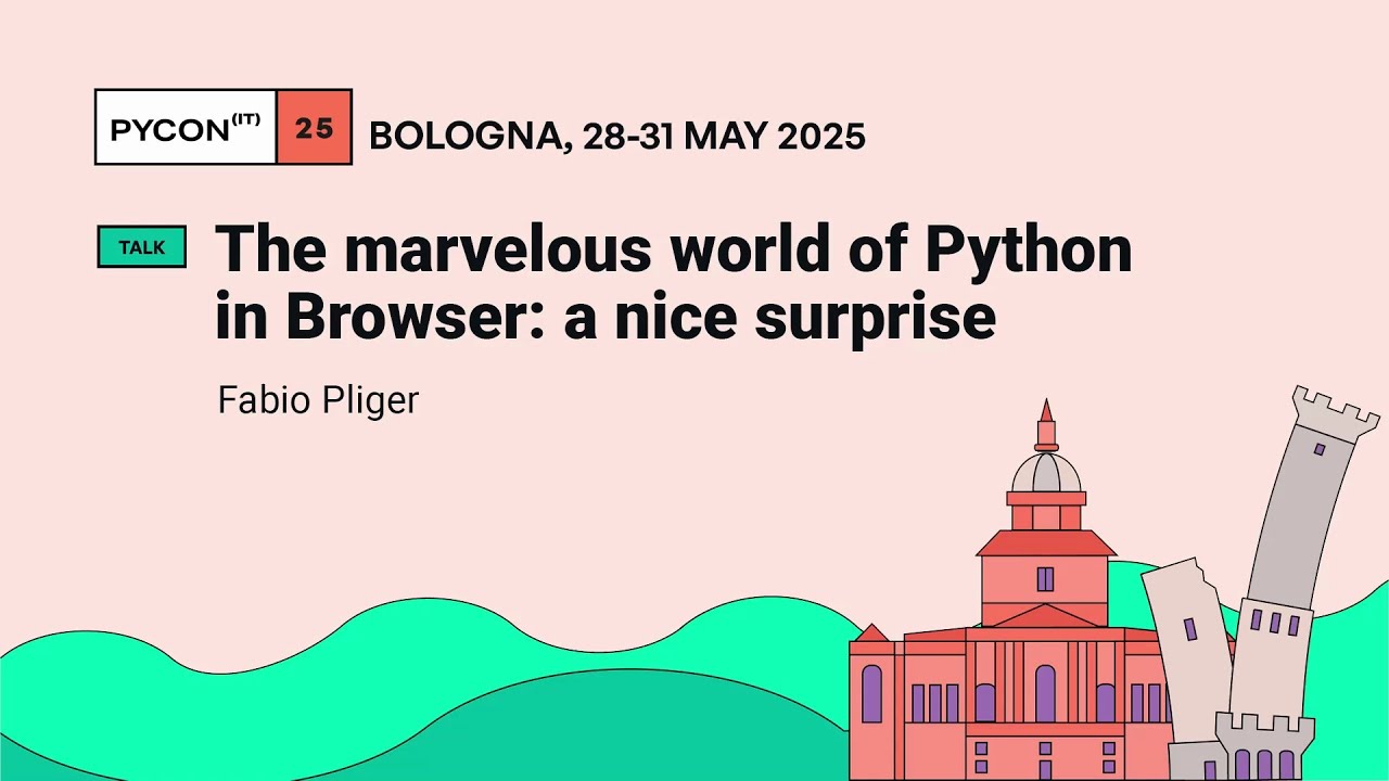 The marvelous world of Python in Browser: a nice surprise - Fabio Pliger