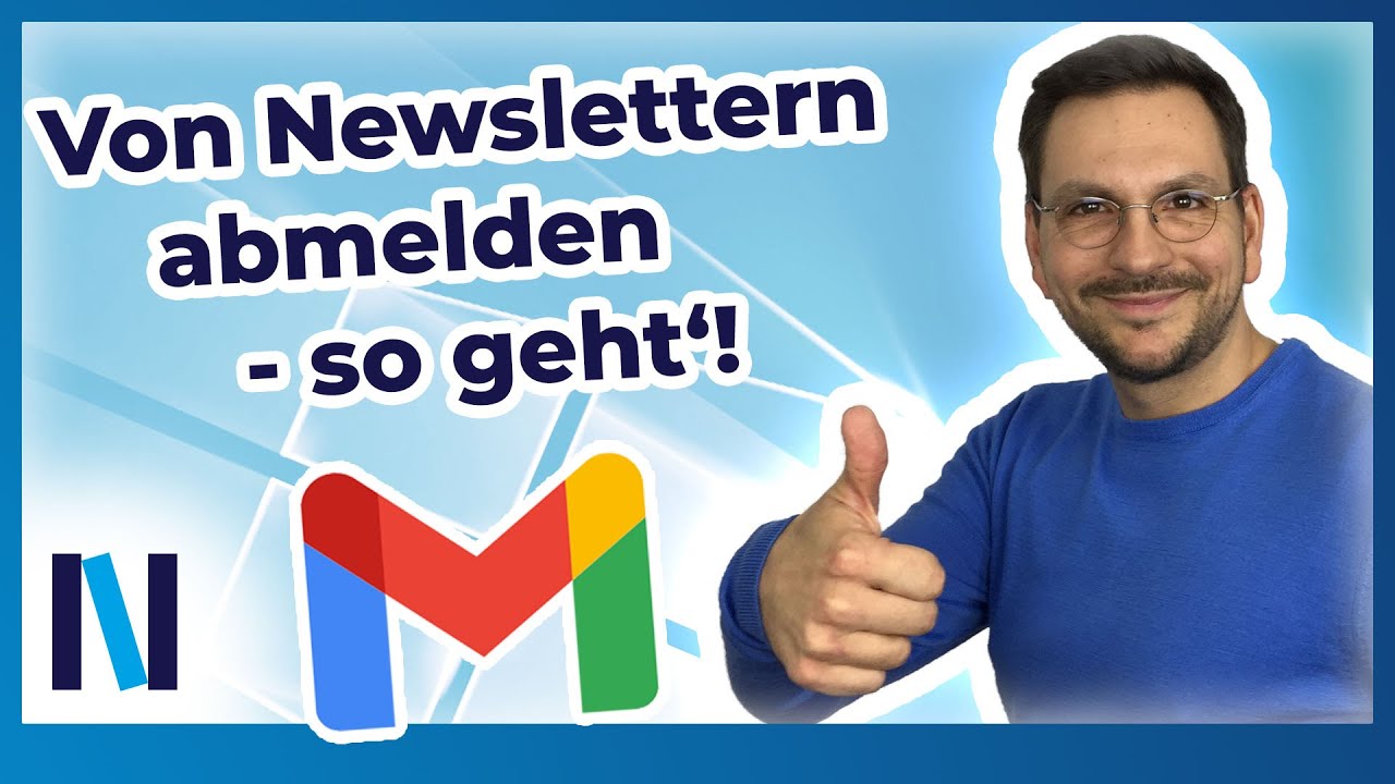 Gmail: Ruckzuck unerwünschte Newsletter abbestellen!