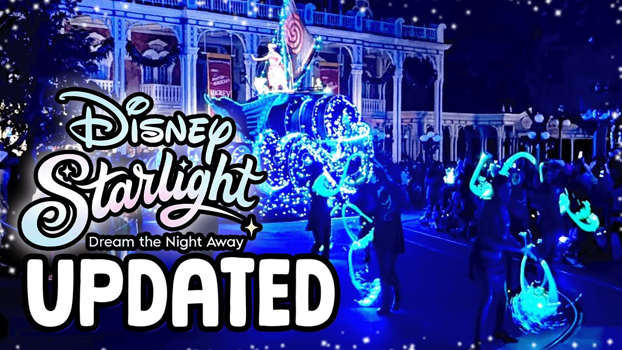 Updated Disney Starlight Parade at Magic Kingdom | December 2025