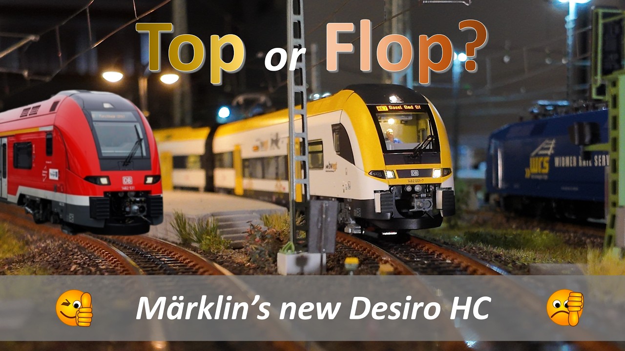 Top oder Flop: M&auml;rklins neuer Desiro HC (Folge 18)