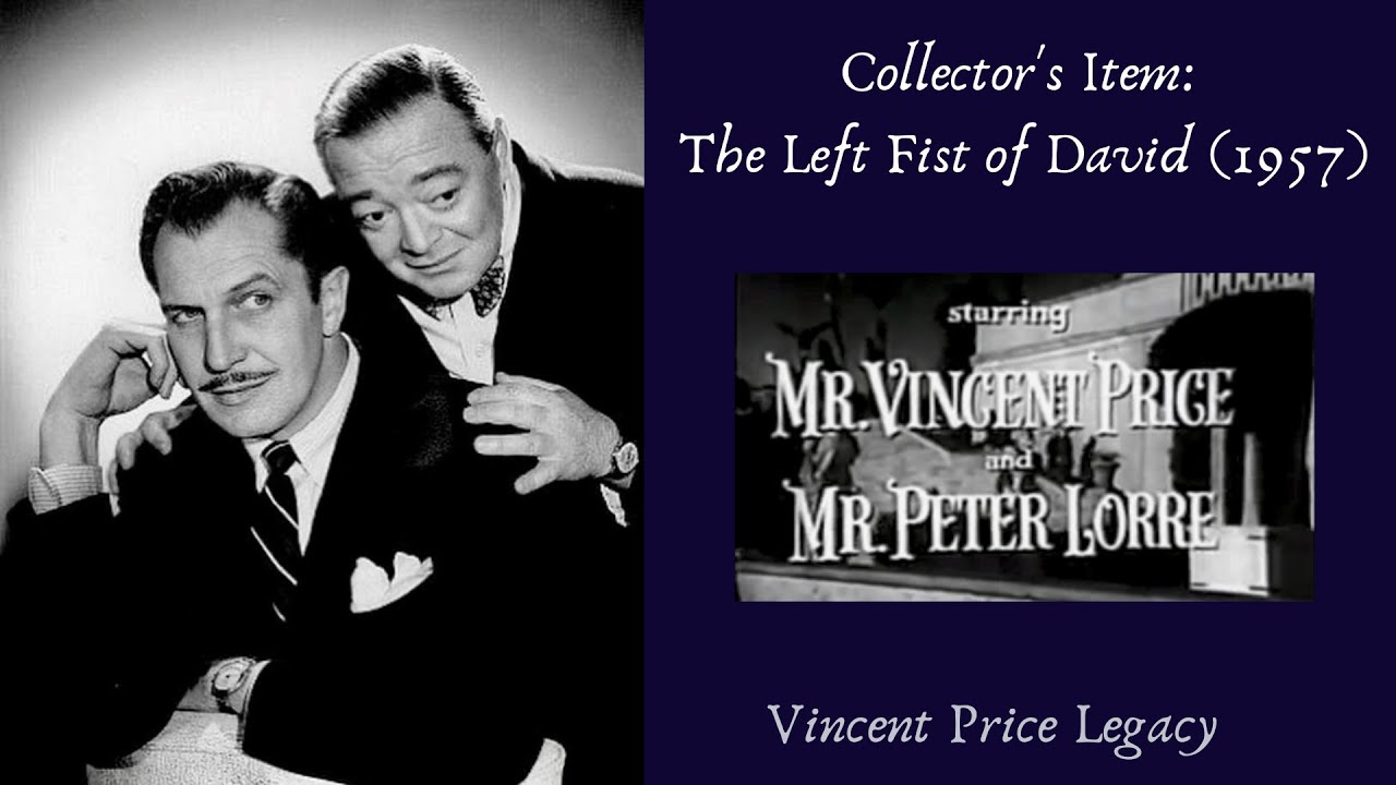 Collector's Item: The Left Fist of David | Vincent Price and Peter Lorre in the 1957 mystery pilot