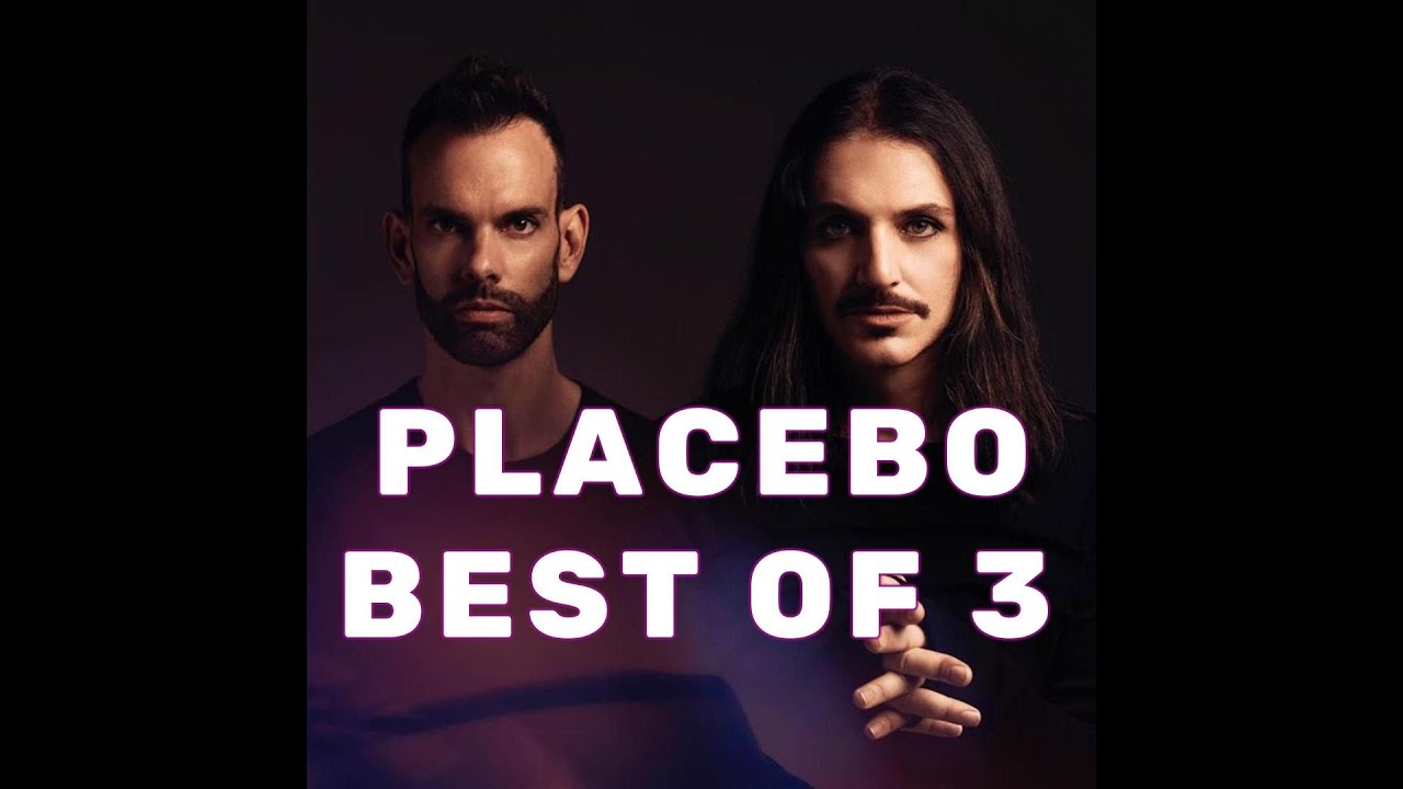 PLACEBO BEST OF 3 