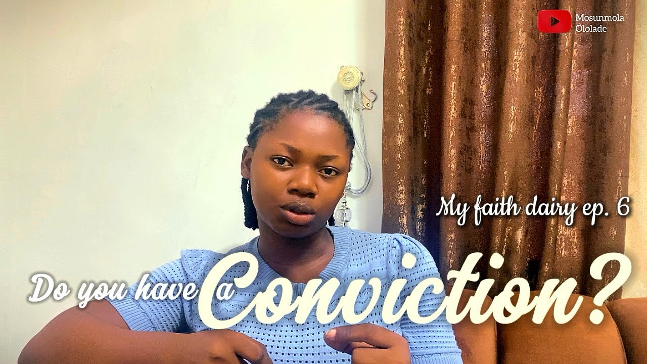 Is your walk with Jesus a personal conviction? || My Faith Dairy Ep 6. | Mosunolola