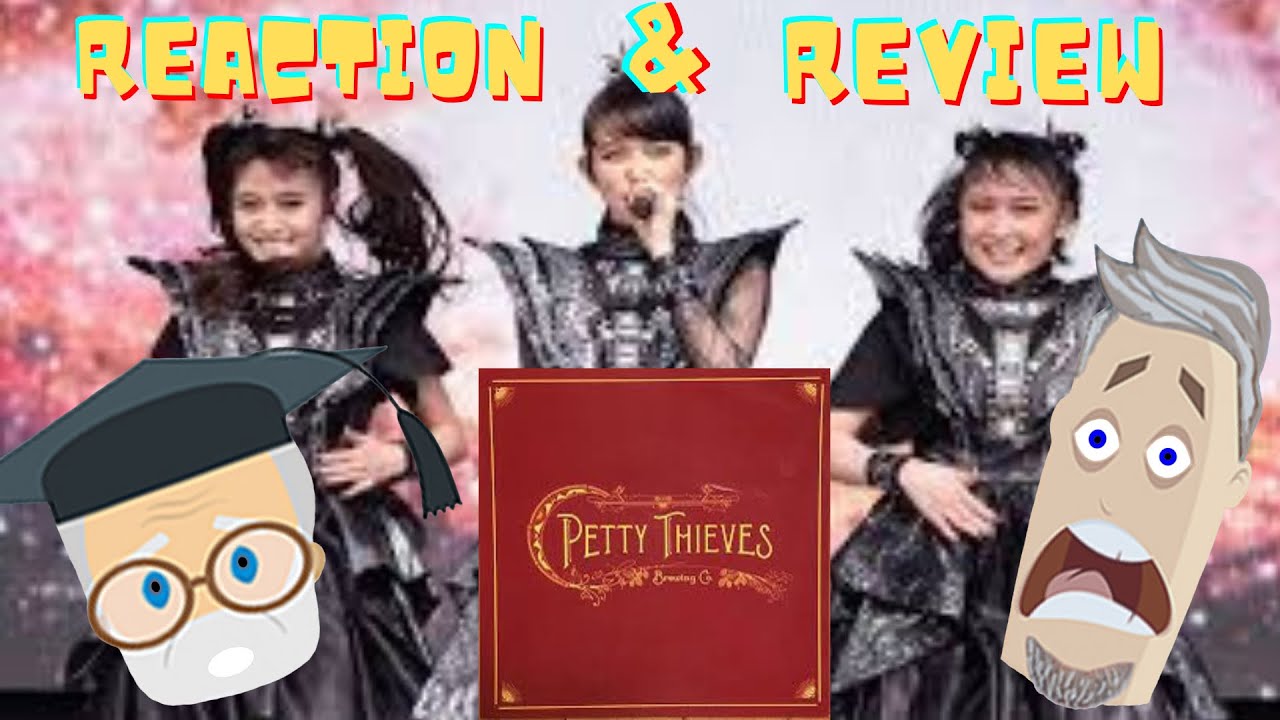 Baby Metal- Catch me if you can  and  Petty Thieves- Perpetual VI 🤘🏻🍻REACTION AND REVIEW!