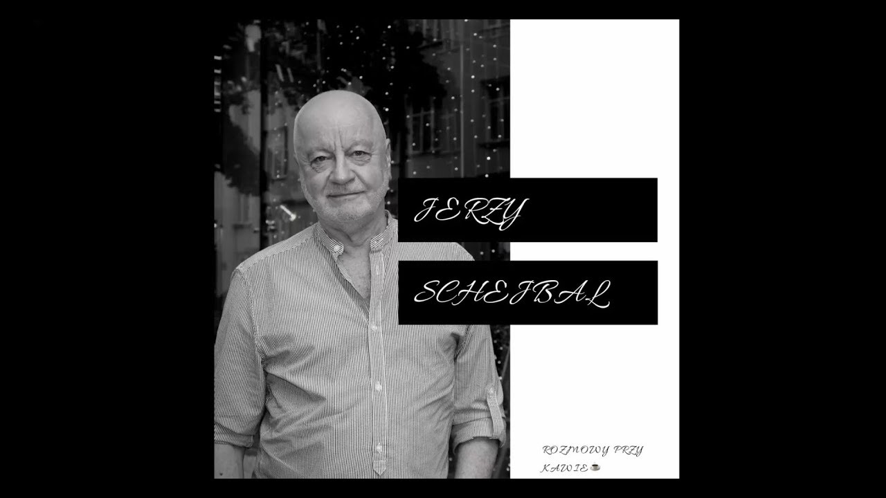 #02 Jerzy Schejbal - Rozmowy przy kawie cz.1