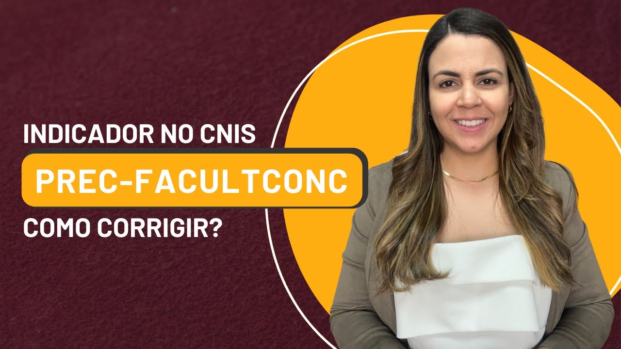 Indicadores do CNIS - PREC-FACULTCONC