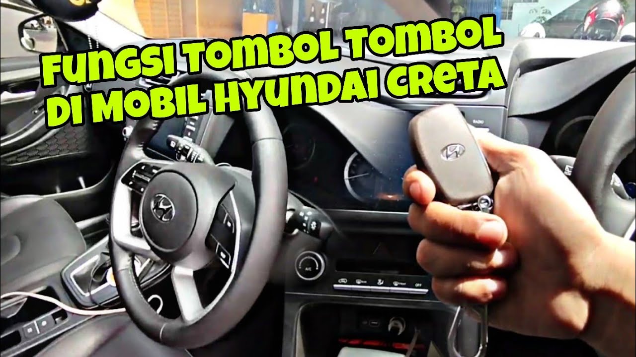 Melihat Interior Hyundai Creta dan Fungsi Fungsi Tombol Di Dalam Mobil Creta
