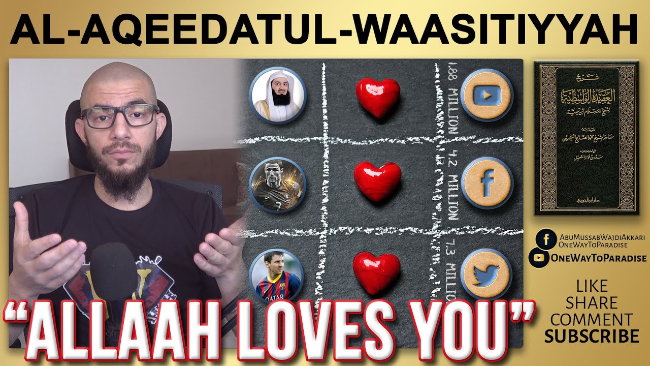 Allaah Loves You | Clip | Abu Mussab Wajdi Akkari