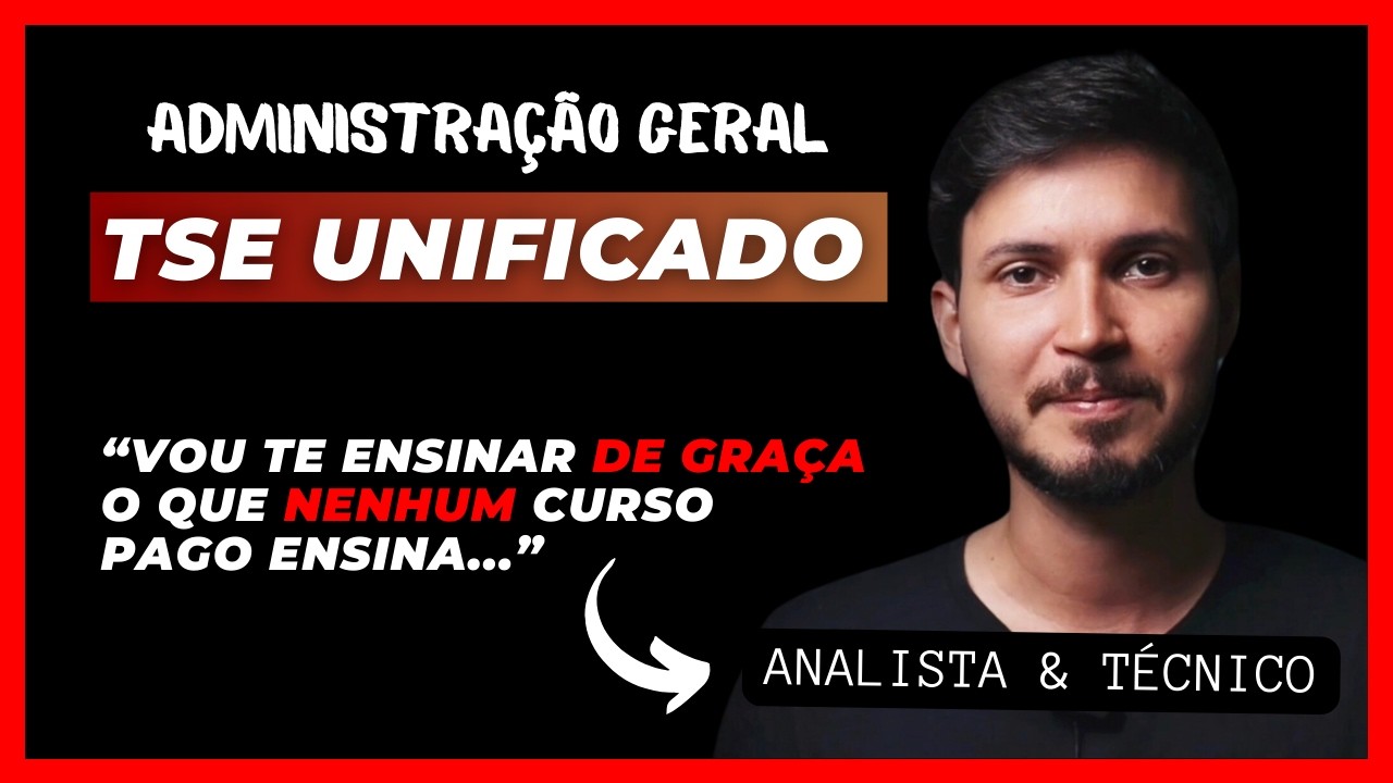 🔴 RETA FINAL TSE: Revisão de ADMINISTRAÇÃO GERAL Para Concursos