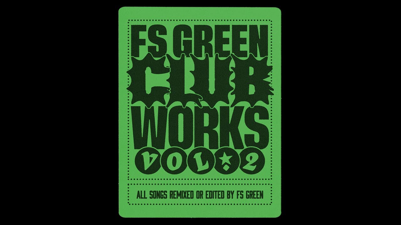 FS Green - At The Club (VIP Mix)